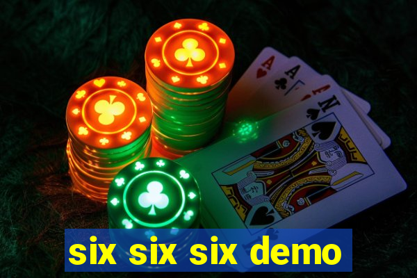 six six six demo